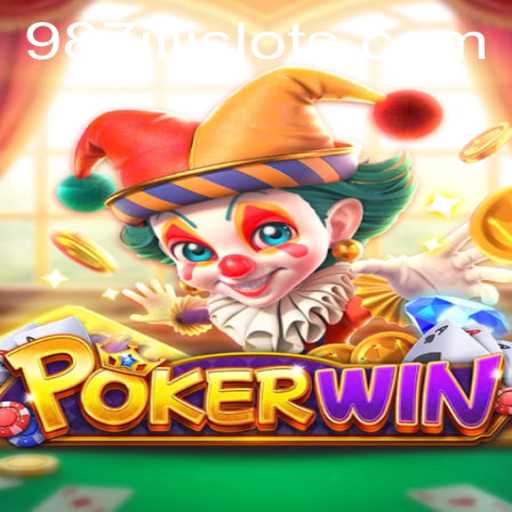 Unveiling POKERWIN: Dive into the Exciting World of 987JILI